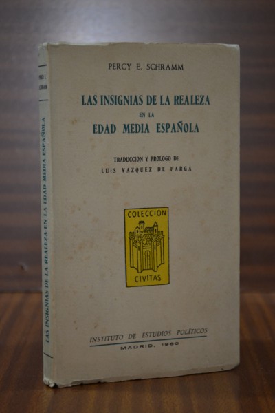 LAS INSIGNIAS DE LA REALEZA EN LA EDAD MEDIA ESPAOLA